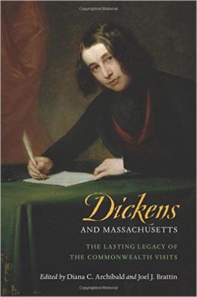 Dickens and Massachusetts: The Lasting Legacy of the Commonwealth Visits book cover