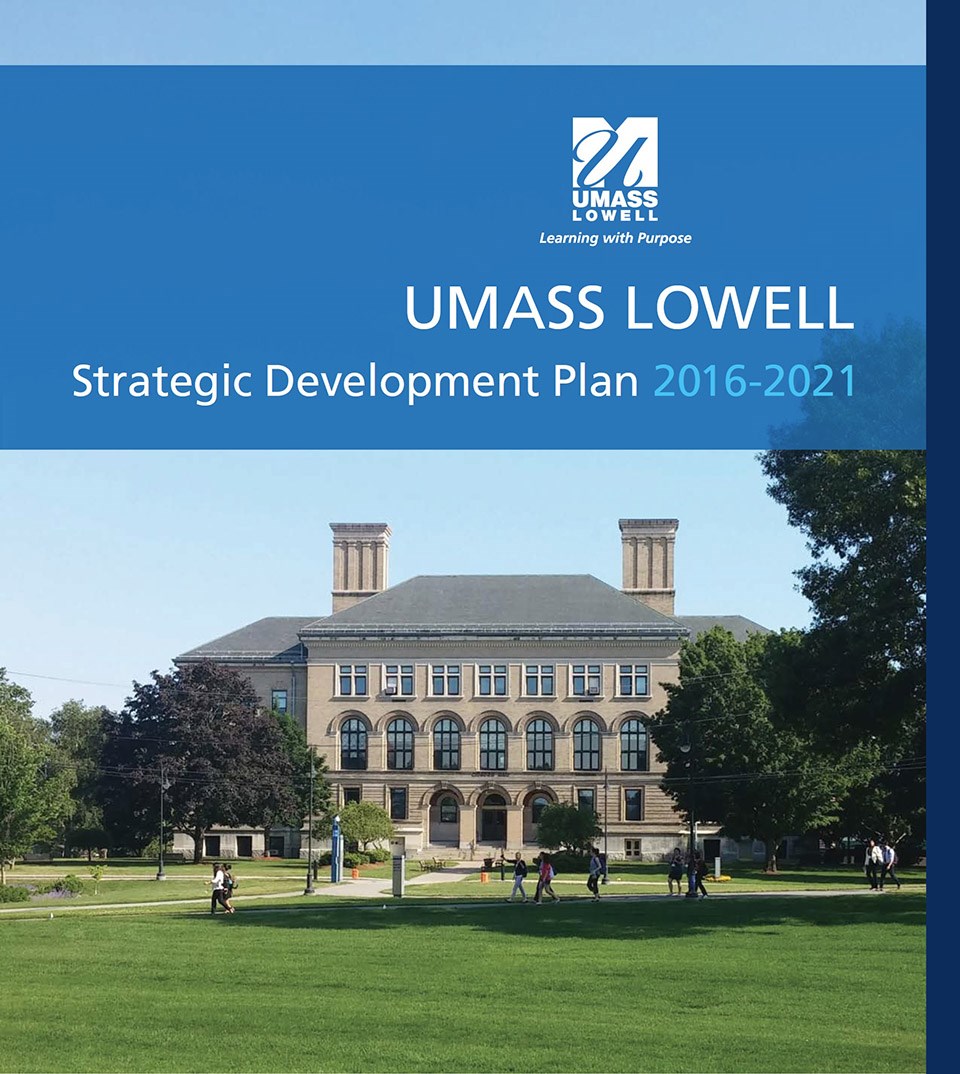 Cover of the UMass Lowell Strategic Development Plan 2016-2021
