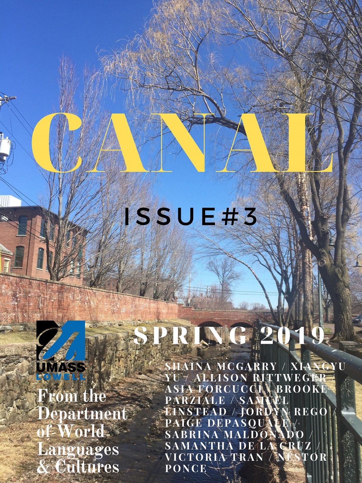 Cover image of Canal Magazine issue #3 from 2019. This issue of Canal is a testament to the growth of the Department of World Languages & Cultures as well as to the exciting work of its students. It is composed of work written in French, Spanish, Italian, Chinese, and Portuguese and also features a Spanish-to-English translation of a poem by José Martí.