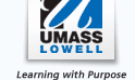 University of Massachusetts Lowell - Learning with Purpose