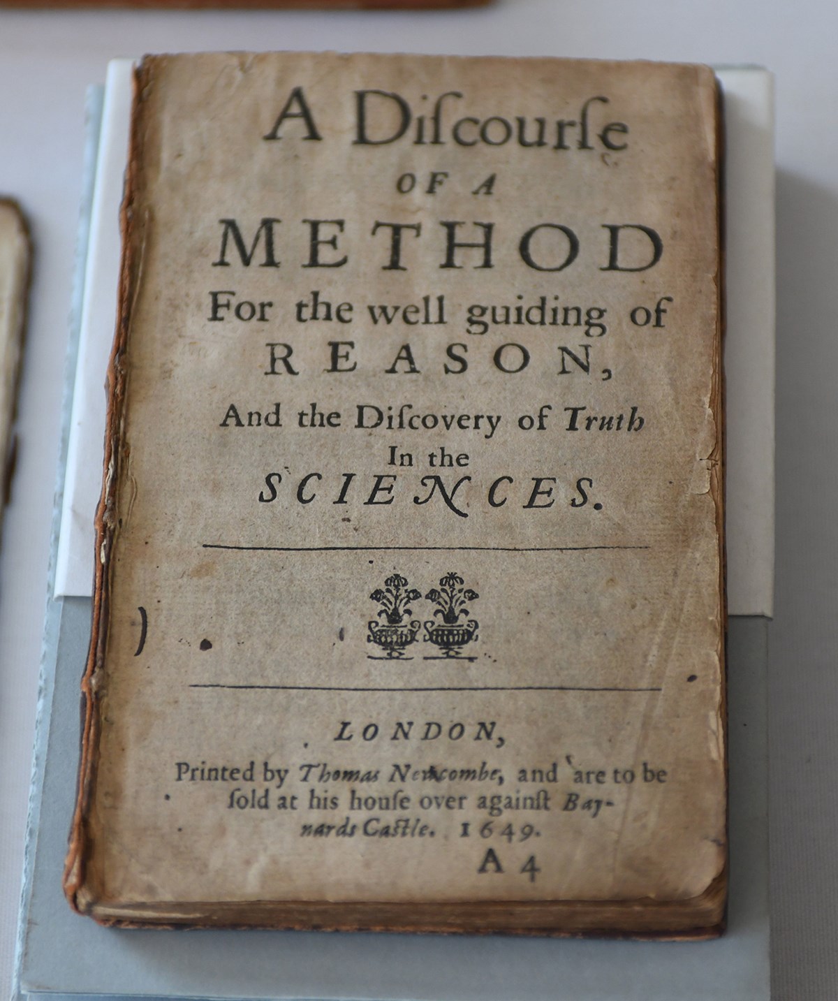 Book cover of A discourse of a method for the well guiding of reason, and the discovery of truth in the sciences by René Descartes