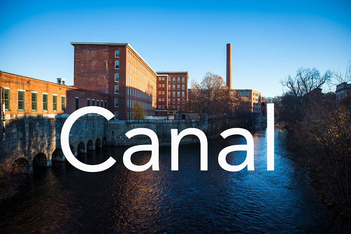 Picture of Lowell canals with word "Canal" overlaid.