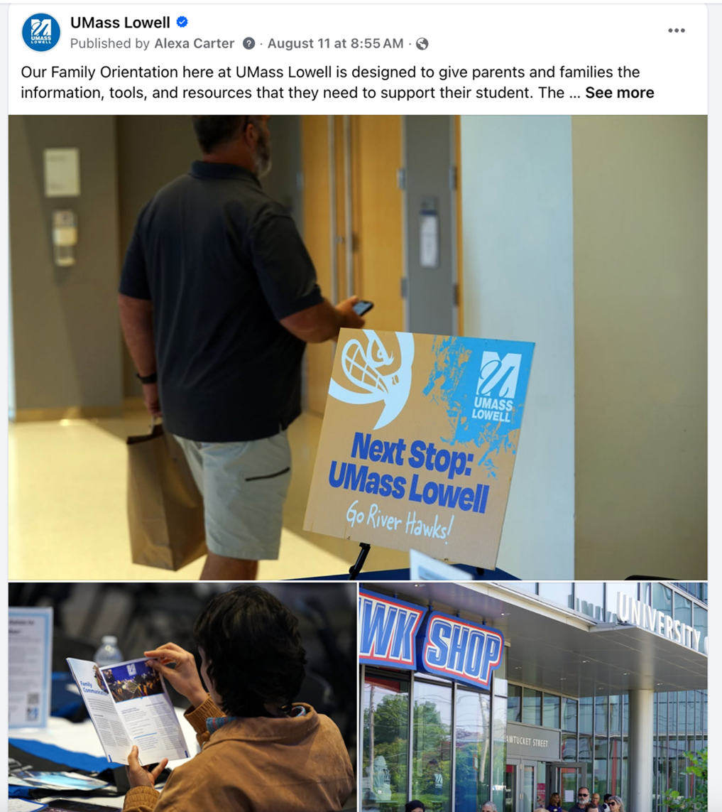Post with three images from UMass Lowell's Facebook Page by Alexa Carter on August 11 explaining Our Family Orientation is designed to give parents and families the information, tools and resources they need to support their student. Next Stop UMass Lowell Go River Hawks
