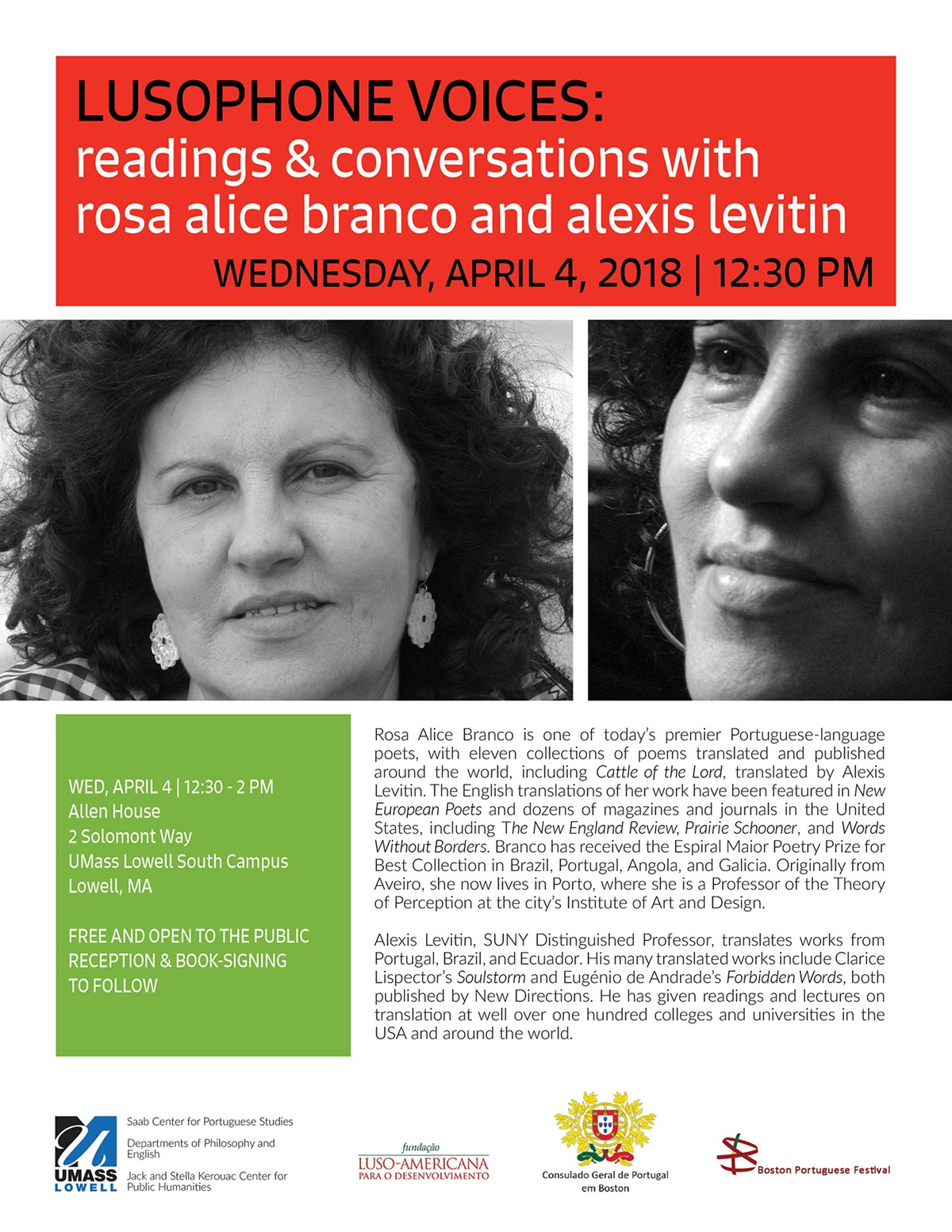 Lusophone Voices: Readings E Conversations with Rosa Alice Branco and Alexis Levitin. Wednesday, April 4, 2018 at 12:30 p.m.  Allen House, 2 Solomont Way, UMass Lowell South Campus, Lowell, MA  FREE AND OPEN TO THE PUBLIC RECEPTION & BOOK-SIGNING TO FOLLOW.