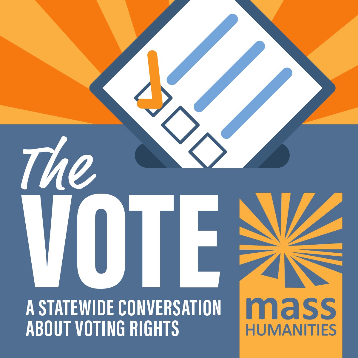 Logo of a voting ballot box with the words The Vote A Statewide Conversation about Voting Rights Mass Humanities.