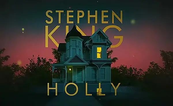 Image shows an illustration of a Victorian house with the word "Holly" underneath and Stephen King's name at the top.