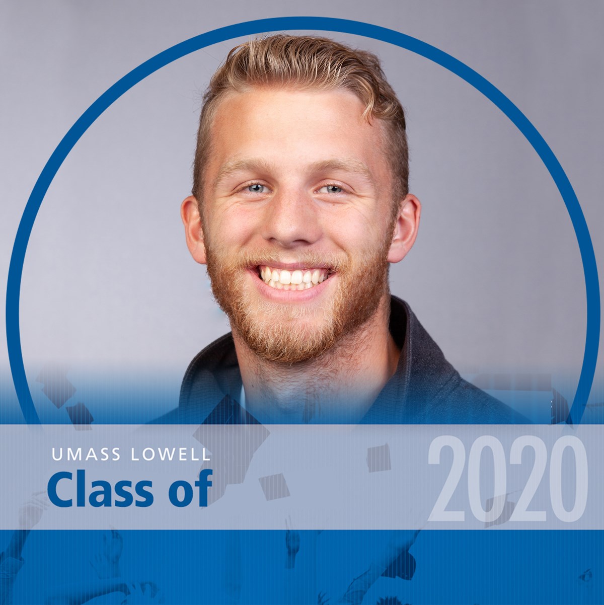 Headshot of Sam Munnelly with a blue decorative frame around it that reads "UMass Lowell Class of 2020."
