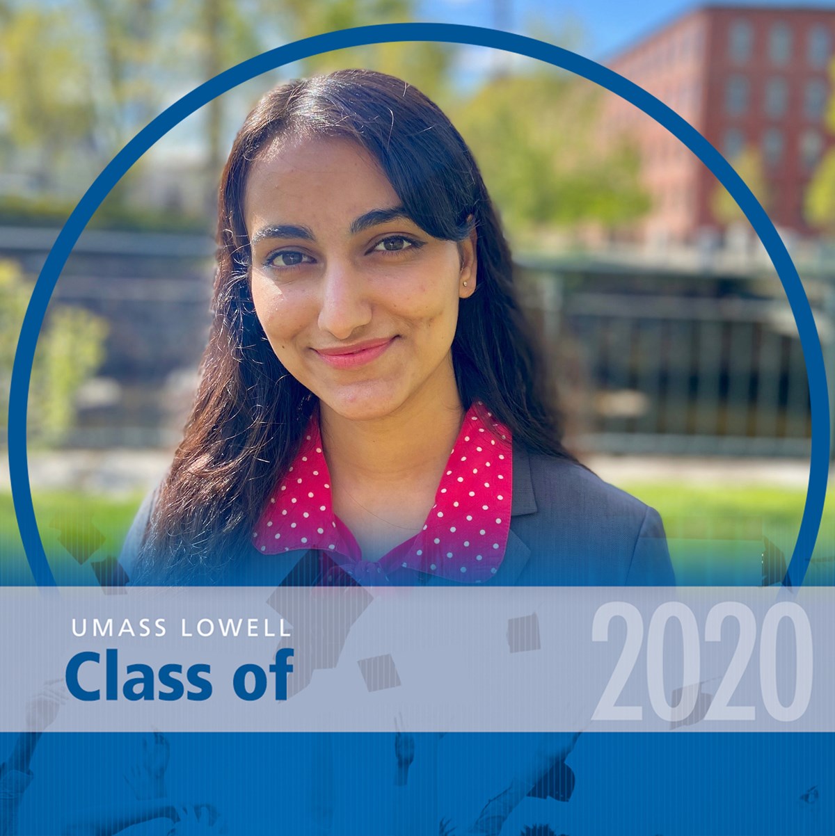 Headshot of Surbhi Mavi with a blue decorative frame around it that reads "UMass Lowell Class of 2020."