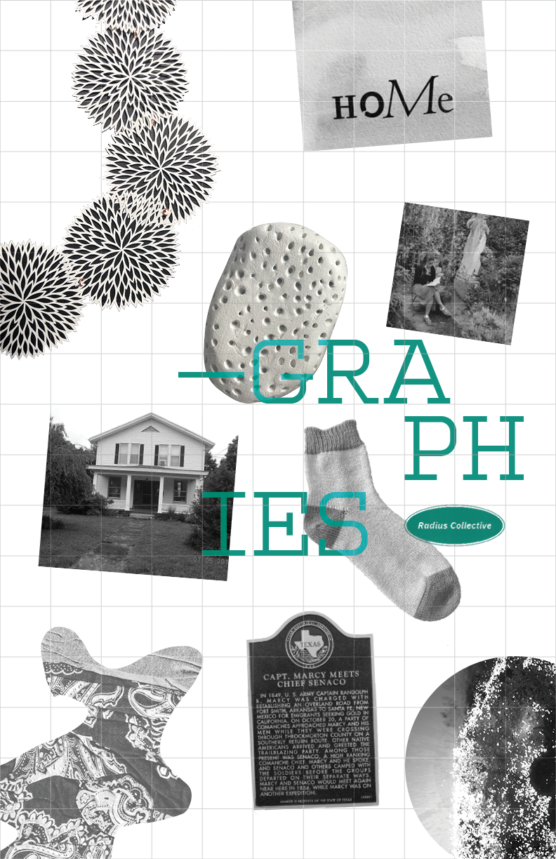 Exhibit poster by Radius Collective for —GRAPHIES with a collage of photos of a house, sock, historical sign, stone and geometric shapes..