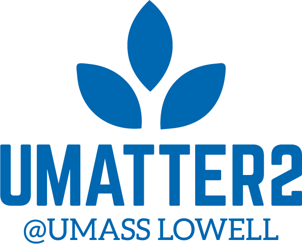 UMASS LOWELL IS COMMITTED TO THE MENTAL HEALTH AND WELL-BEING OF OUR STUDENTS UMatter2 ImageThe issue of mental health and well-being in college students is in the forefront of discussions and of concern for everyone in higher education no matter their role in supporting students. UMass Lowell is implementing a community wide program to raise awareness of the role every member of the campus community has in creating an environment that supports positive mental health in our students.  UMass Lowell joined JED Campus, a nationwide initiative of The Jed Foundation (JED) designed to help schools evaluate and strengthen their mental health, substance misuse and suicide prevention programs and systems to ensure that schools have the strongest possible mental health safety nets.