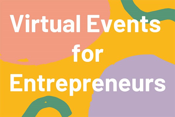Colorful background with words "Virtual Events for Entrpreneurs"
