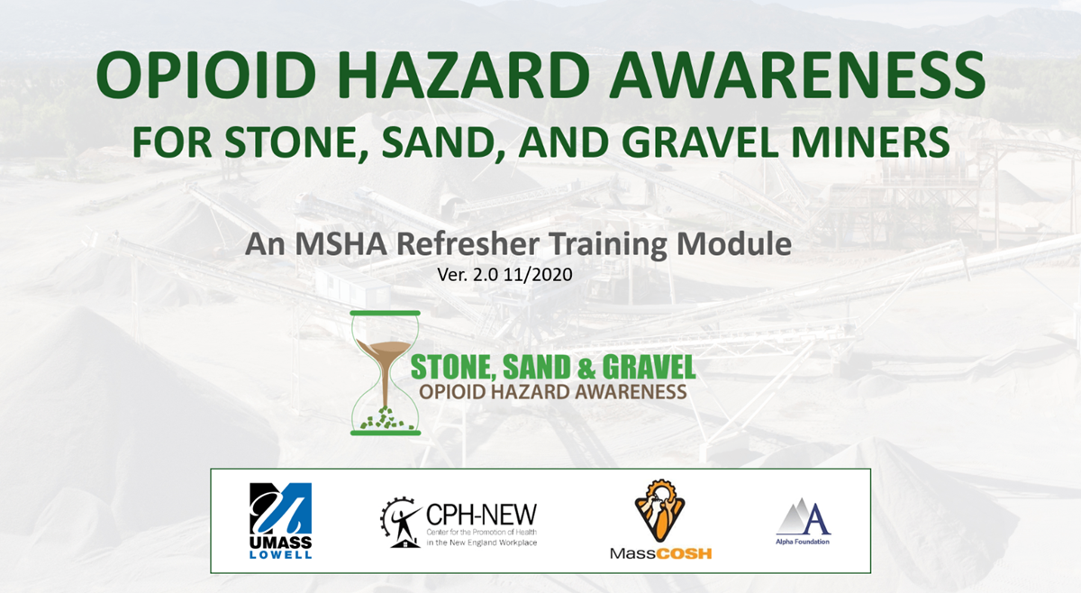 Thumbnail from the opioid hazard awareness for stone, sand and gravel miners Brainshark module. Logo for stone, sand, and gravel opioid hazard awareness. Picture of an hourglass with sand pouring through and turning into pills. UMass Lowell logo, CPH-NEW logo, and MassCOSH logo. Blue play button overlapping the thumbnail.